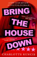 Bring the House Down - Charlotte Runcie