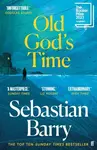 Old God's Time - Sebastian Barry
