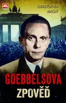 Goebbelsova zpověď - Christopher Macht - e-kniha