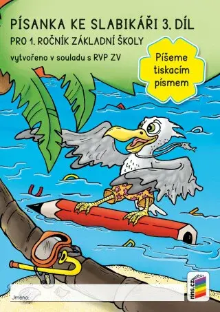 Písanka ke Slabikáři 3. díl „Píšeme tiskacím písmem“ (1-49)