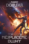 Nesplacené dluhy - Marie Domská