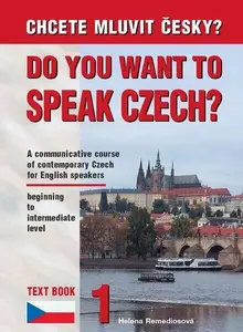 Chcete mluvit česky? - 1. díl (anglicky) - Čechová Elga, Helena Remediosová