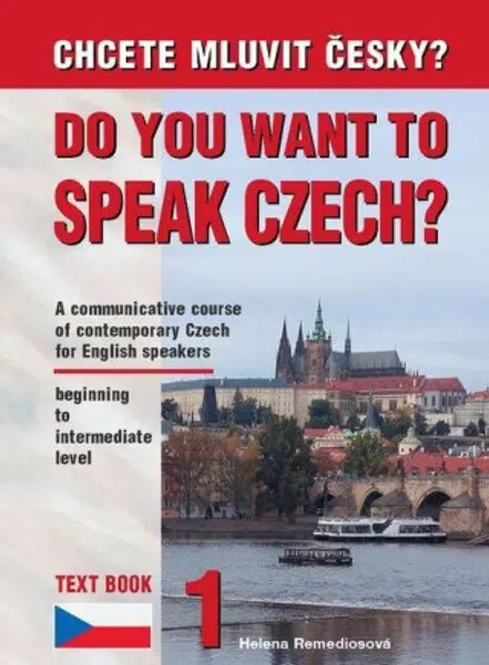 Chcete mluvit česky? - 1. díl (anglicky) - Čechová Elga, Helena Remediosová