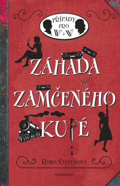Záhada zamčeného kupé - Robin Stevensová - e-kniha