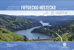 Frýdecko-Místecko z nebe - Milan Paprčka