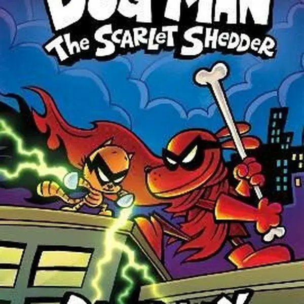Dog Man: The Scarlet Shedder - Dav Pilkey