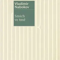 Smích ve tmě - Vladimír Nabokov