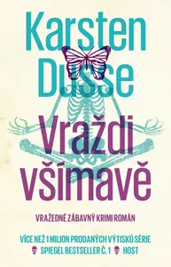 Vraždi všímavě - Karsten Dusse