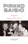 Protisvětlo + Červená kniha loučení - Pirkko Saisio - e-kniha