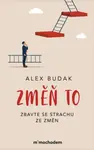 Změň to - Alex Budak