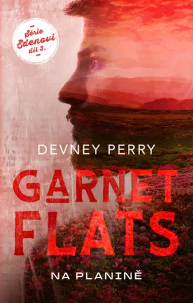 Garnet Flats - Na planině - Devney Perry - e-kniha