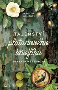 Tajemství platanového knoflíku - Heather Webberová