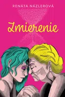 Zmierenie - Renáta Názlerová