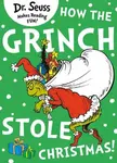 How the Grinch Stole Christmas! - Dr. Seuss