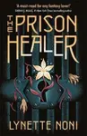 The Prison healer - Lynette Noniová