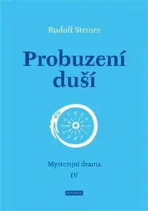 Probuzení duší - Rudolf Steiner