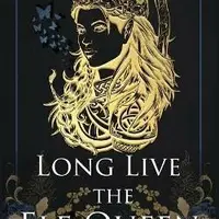 The Elf Queen 2: Long Live the Elf Queen - Kearl J. M.