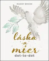 Láska a mier dot-to-dot - Maddy Brook