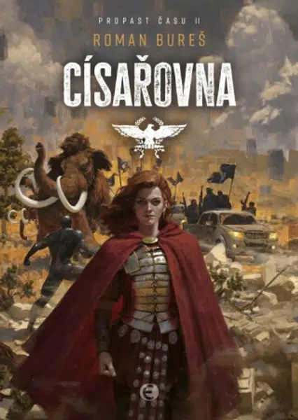 Císařovna - Propast času II - Roman Bureš