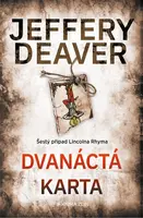 Dvanáctá karta - Jeffery Deaver