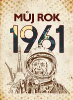 Můj rok 1961 - Jarmila Frejtichová