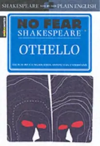Othello (No Fear Shakespeare) - William Shakespeare, Sparknotes