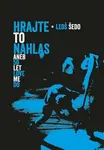Hrajte to nahlas (poškozená) - Leoš Šedo