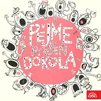 Různí interpreti – Pějme píseň dokola. Směs populárních písní