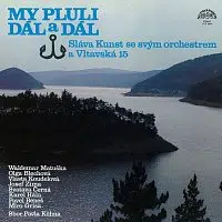 Vltavská 15 – My pluli dál a dál
