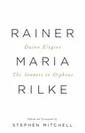 Duino Elegies & The Sonnets to Orpheus - Reiner Maria Rilke