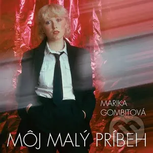 Marika Gombitová: Môj malý príbeh