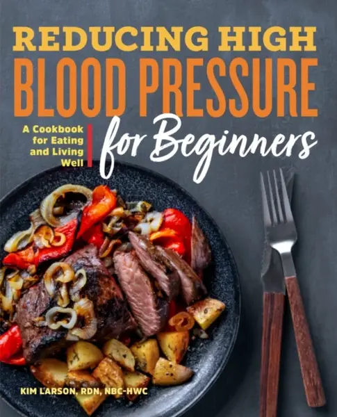 Reducing High Blood Pressure for Beginners - Kim Larson