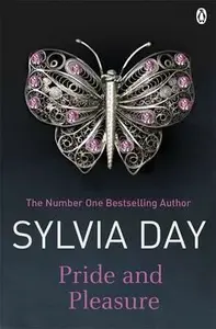 Pride and Pleasure - Sylvia Day