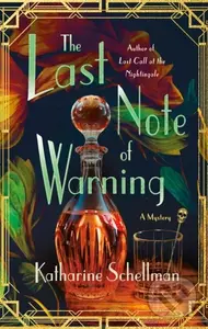 The Last Note of Warning (A Mystery) - Katharine Schellman