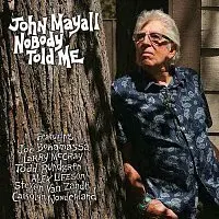 John Mayall – Nobody Told Me CD