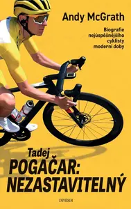 Tadej Pogačar: Cesta na vrchol - Andy McGrath