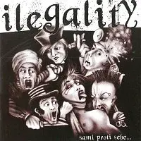 Ilegality – Sami proti sebe...