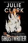 The Ghostwriter - Julie Clark