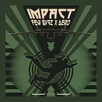 Few Bugz, DERO – IMPACT