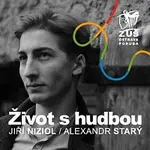 Jiří Niziol, Alexandr Starý, ZUŠ Ostrava-Poruba – Život s hudbou