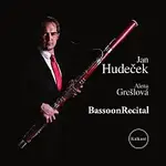Jan Hudeček, Alena Grešlová – BassoonRecital
