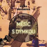 Gustav Hašek – Prošková: Měsíc s dýmkou