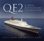 QE2: A 50th Anniversary Celebration - Chris Frame, Rachelle Cross