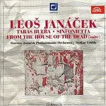 Zdeněk Dejmek, Janáčkova filharmonie Ostrava, Otakar Trhlík – Janáček : Taras Bulba, Sinfonietta, Z mrtvého domu