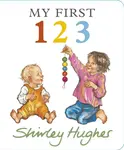 My First 123 - Shirley Hughes