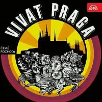Velký dechový orchestr Supraphonu/Rudolf Urbanec – Vivat Praga. České pochody