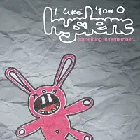 I Like You Hysteric – Something To Remember