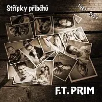 F.T.PRIM – Střípky příběhů (Speciální edice)