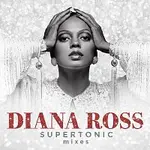 Diana Ross – Supertonic: Mixes CD