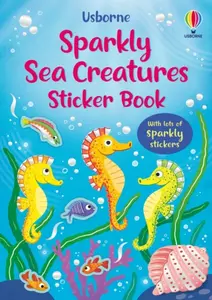 Sparkly Sea Creatures Sticker Book - Holly Bathie